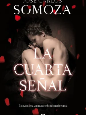 9788445001929_la-cuarta-senal_front-1.webp La cuarta señal