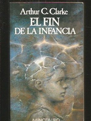 El fin de la infancia (spanish edition)