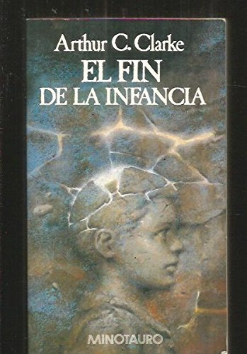 El fin de la infancia (spanish edition)