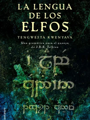 9788445073971_la-lengua-de-los-elfos-una-gramatica-para-el-quenya-de-jrr-tolkien_front-1.webp La lengua de los elfos. una gramática para el quenya de j.r.r. tolkien