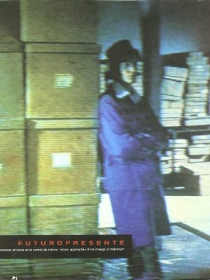 9788445117156_futuropresente-practicas-artisticas-en-el-cambio-de-milenio-artistic-approaches-at-the-change-of-_front-1.jpg Futuropresente: prácticas artísticas en el cambio de milenio / artistic approaches at the change of millenium