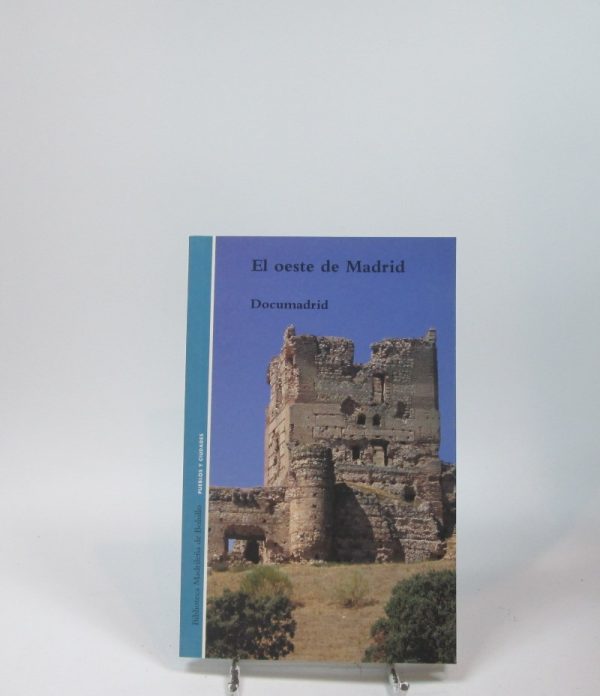 El oeste de madrid