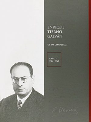 Enrique tierno galván. obras completas. tomo ii (1956-1962)