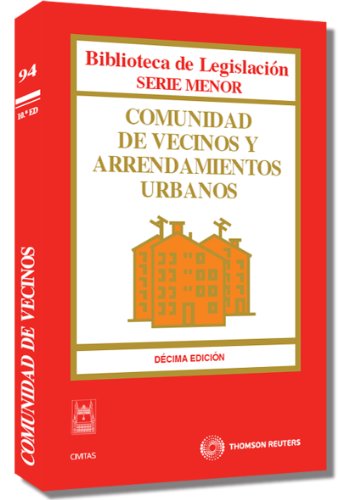 Comunidad de vecinos y arrendamientos urbanos (código universitario) (spanish edition)
