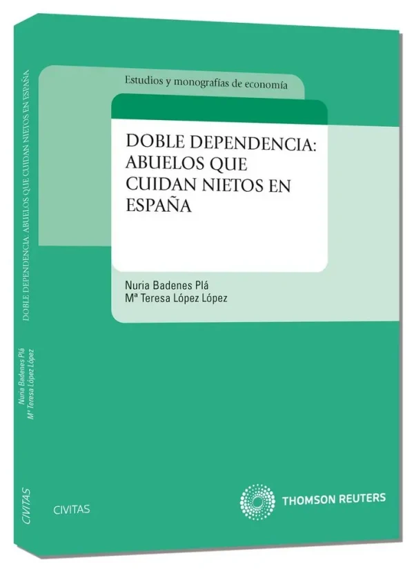 9788447033843_doble-dependencia-abuelos-que-cuidan-nietos-en-espana_front-1.webp Doble dependencia: abuelos que cuidan nietos en españa