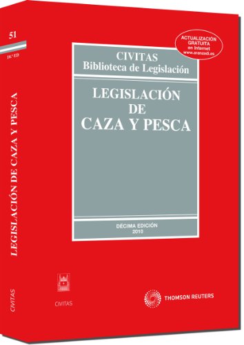 9788447034765_legislacion-de-caza-y-pesca-biblioteca-de-legislacion-spanish-edition_front-1.jpg Legislación de caza y pesca (biblioteca de legislación) (spanish edition)