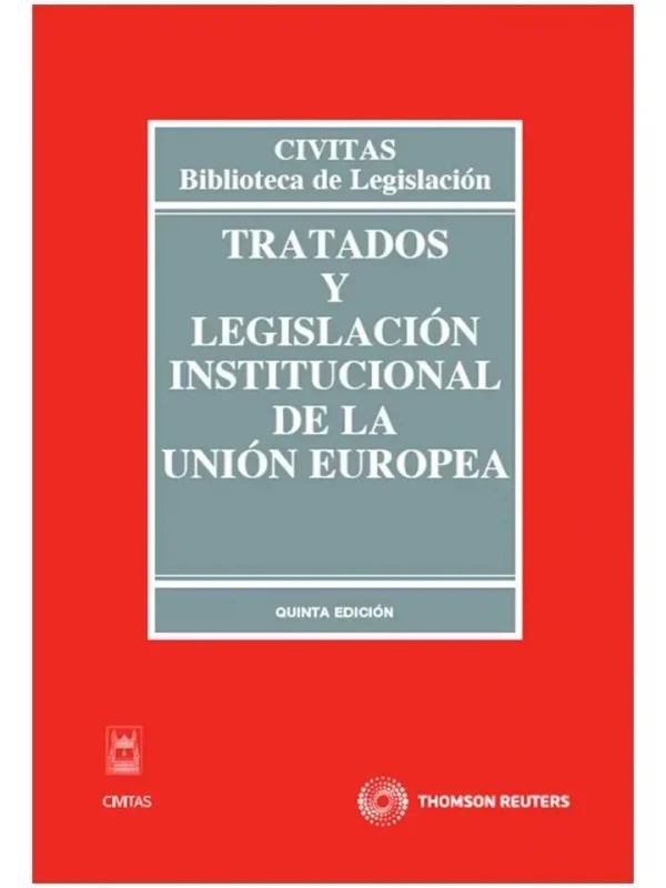 Tratados y legislación institucional de la unión europea