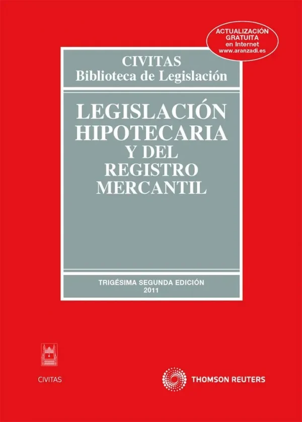 Legislación hipotecaria y del registro mercantil