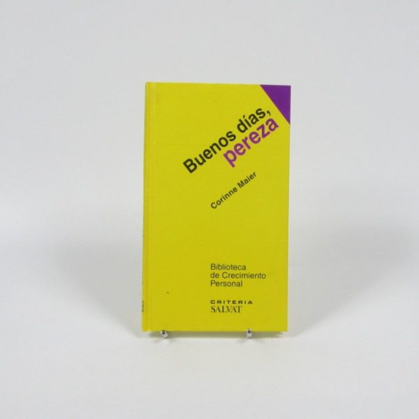 Buenos días, pereza
