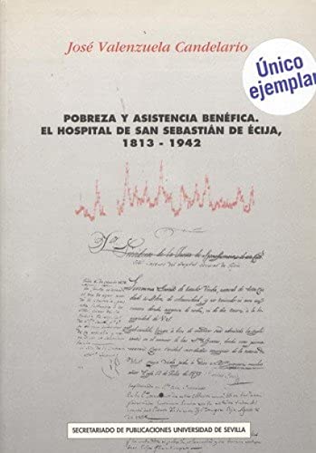 Pobreza y asistencia benefica: el hospit