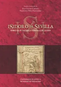 9788447214327_isidoro-de-sevilla-sobre-la-fe-catolica-contra-los-judios_front-1.webp Isidoro de sevilla. sobre la fe católica contra los judíos