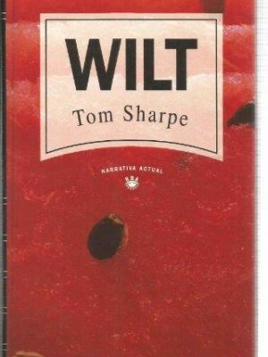 Wilt (spanish edition) (narrativa actual)