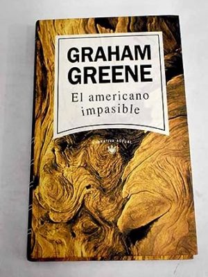 El americano impasible spanish edition