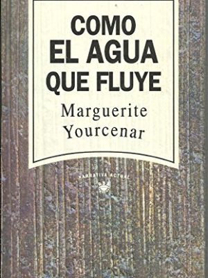 Como el agua que fluye
