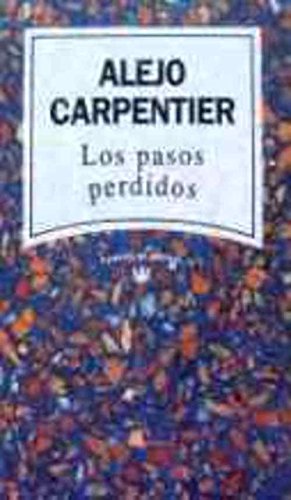 Los pasos perdidos.