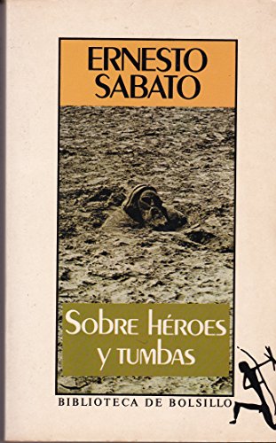 Sobre heroes y tumbas (biblioteca de bolsillo)