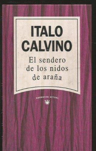 El sendero de los nidos de araña.