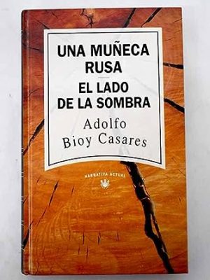 Una muneca rusa. el lado de la sombra.