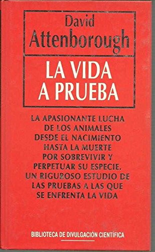La vida a prueba