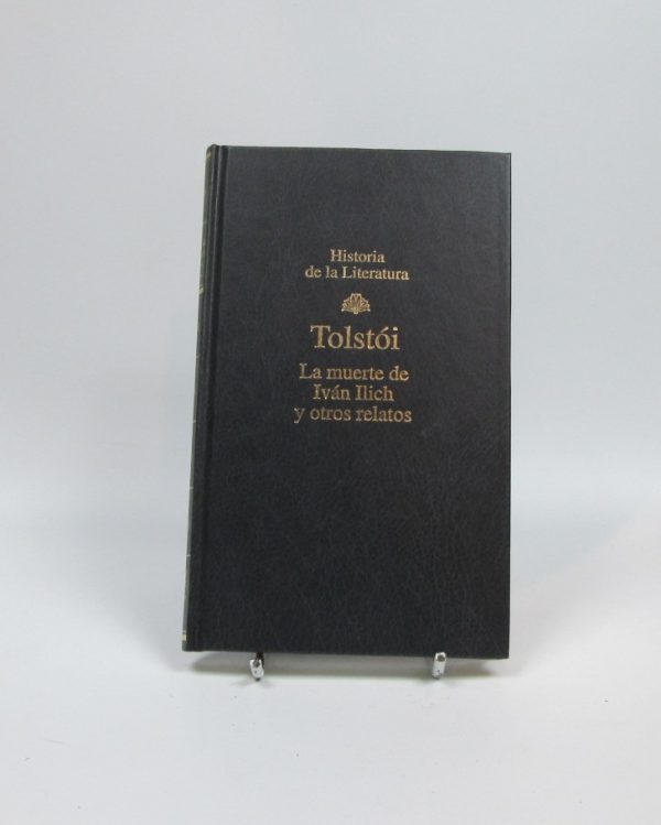 La muerte de iván ilich y otros relatos