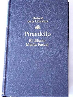 9788447303748_el-difunto-matias-pascal_front-2.jpg El difunto matías pascal