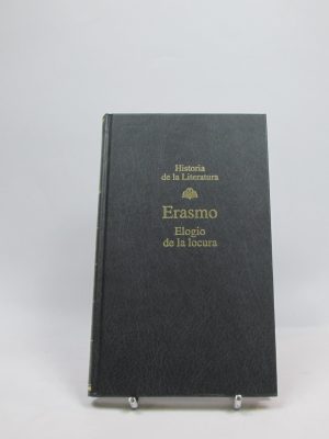Erasmo. elogio de la locura
