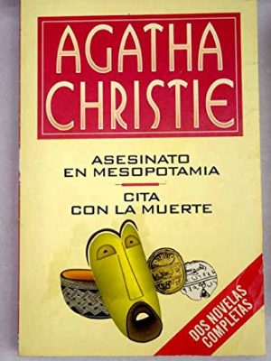 9788447311644_asesinato-en-mesopotamia-cita-con-la-muerte_front-3.jpg Asesinato en mesopotamia; cita con la muerte