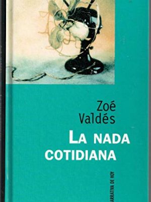 La nada cotidiana.