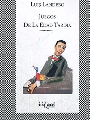 9788447312078_juegos-de-la-edad-tardia_front-4.jpg Juegos de la edad tardia