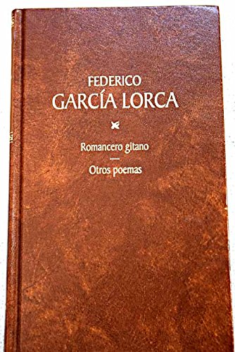 Primer romancero gitano: odas ; poemas sueltos i ; poemas en prosa