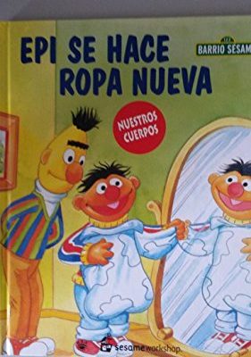 9788447313389_epi-se-hace-ropa-nueva-librovideo-no-asignables-spanish-edition_front-4.jpg Epi se hace ropa nueva - barrio sésamo