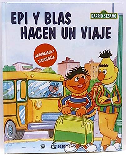 Epi y blas hacen un viaje - barrio sésamo