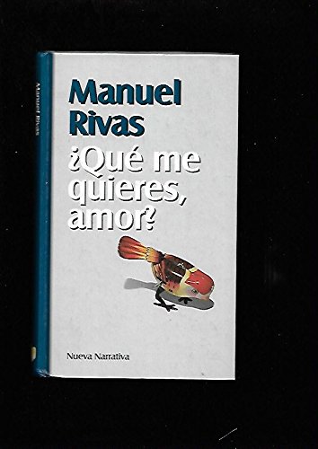 ¿qué me quieres, amor?