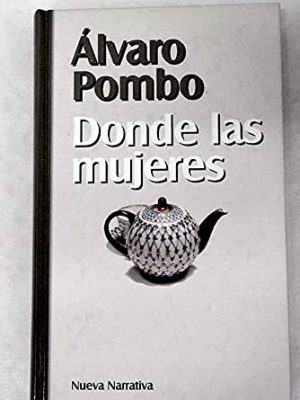 9788447316304_donde-las-mujeres_front-1.jpg Donde las mujeres