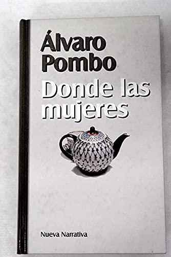 9788447316304_donde-las-mujeres_front-1.jpg Donde las mujeres