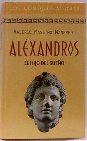 9788447317158_alexandros-el-hijo-del-sueno_front-8.jpg Alexandros el hijo del sueño