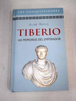 Tiberio: las memorias del emperador