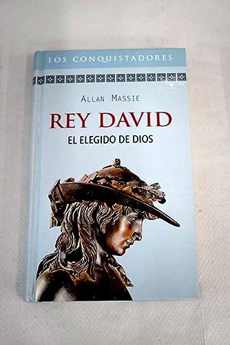 Rey david: el elegido de dios