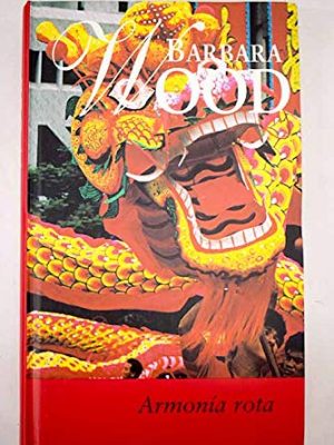 9788447318537_armonia-rota_front-1.jpg Armonía rota