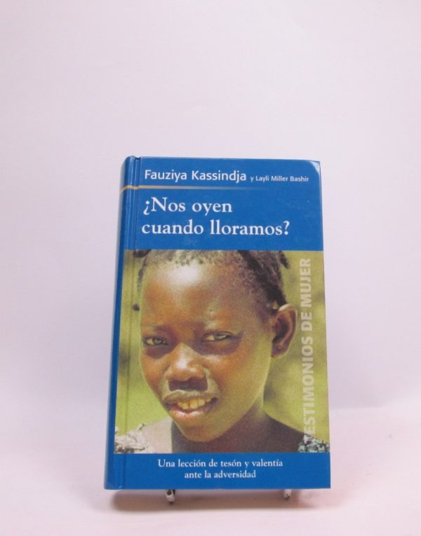 ¿nos oyen cuando lloramos?