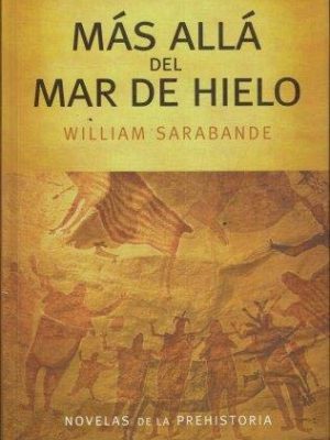 Más allá del mar de hielo