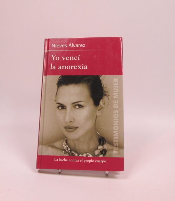 Yo venci la anorexia