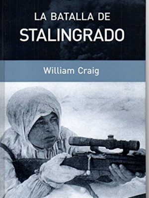 La batalla por stalingrado
