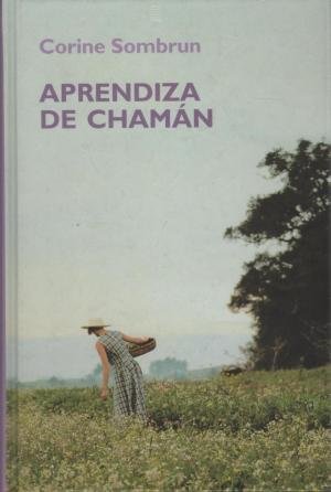 9788447347827_aprendiza-de-chaman_front-1.jpg Aprendiza de chaman