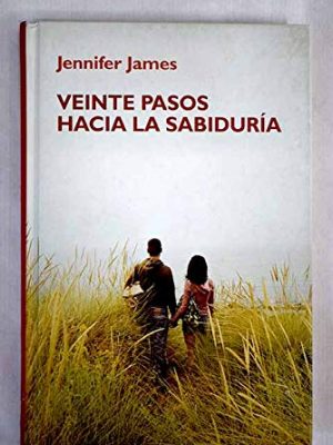 Viente pasos hacia la sabiduria