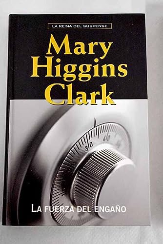 La fuerza del engaño