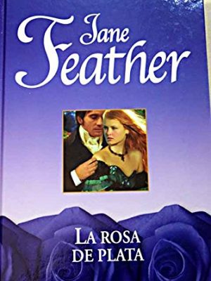 La rosa de plata