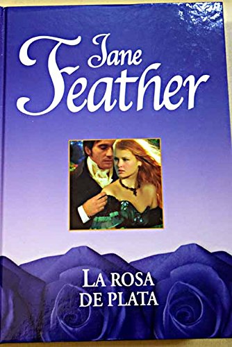 La rosa de plata