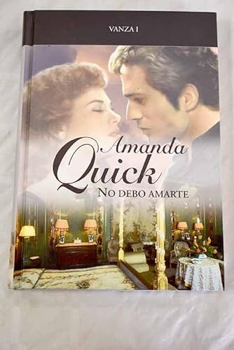 No debo amarte [hardcover] quick, amanda