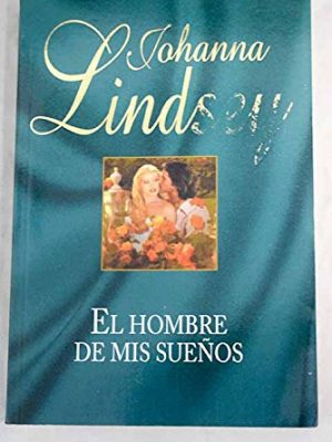 9788447365685_el-hombre-de-mis-suenos_front-1.jpg El hombre de mis sueños